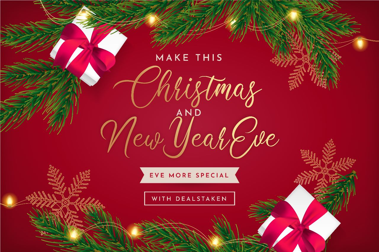 make-this-christmas-and-new-year-eve-more-special-with-dealstaken